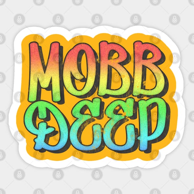 Mobb Deep //// Hip Hop Typography Design Sticker by DankFutura